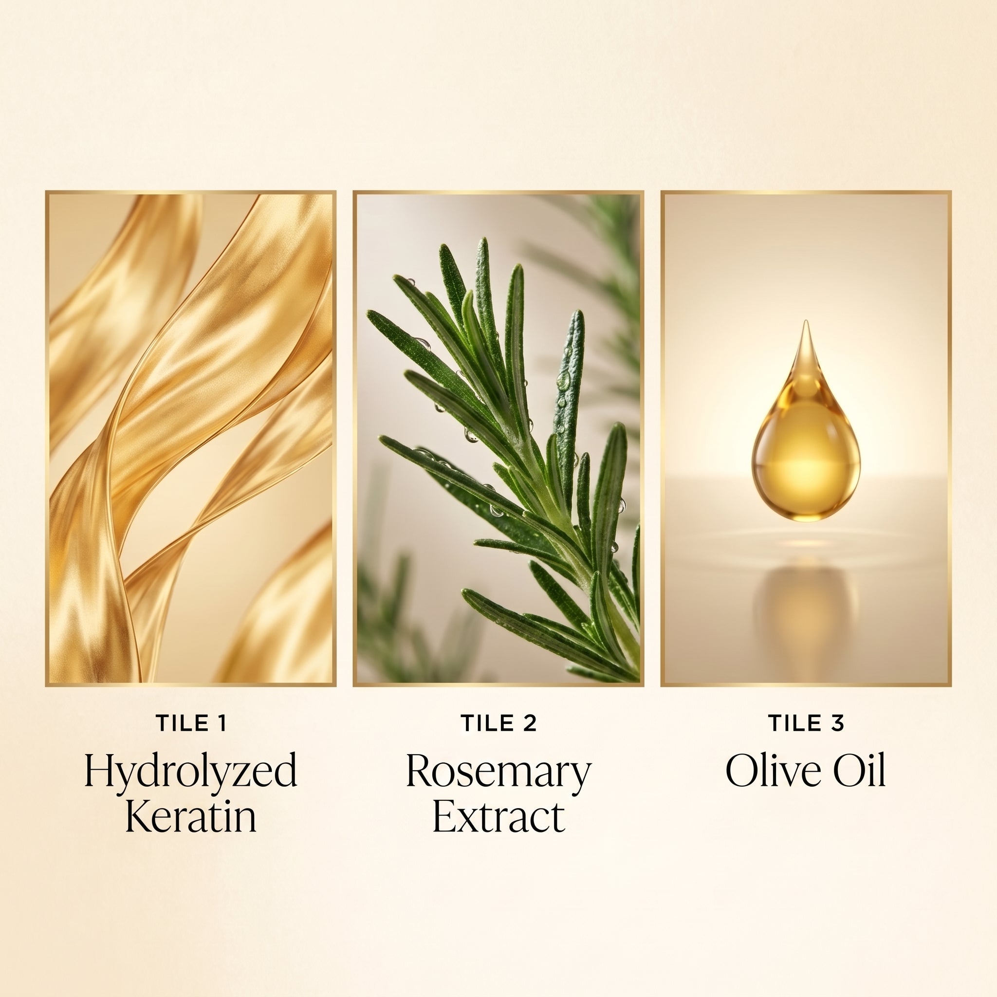 Hydrolyzed keratin, rosemary extract and olive oil